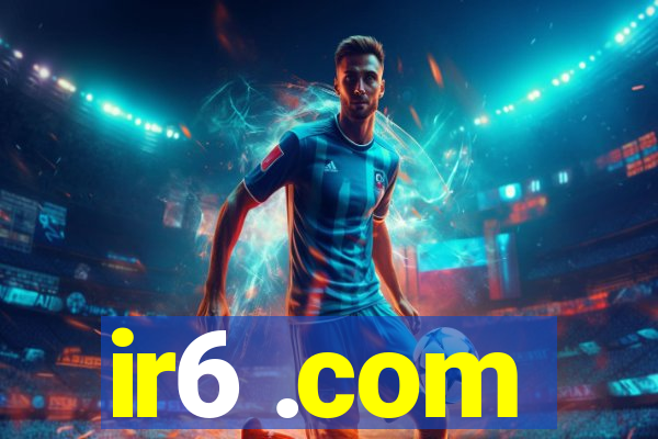 ir6 .com